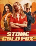 Stone Cold Fox (2025)