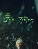The Ice Tower (2025)