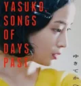 Yasuko Songs of Days Past (2025)