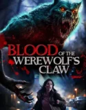 Blood of the Werewolf’s Claw (2024)