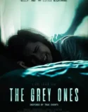 The Grey Ones (2025)