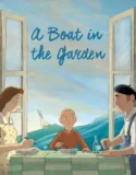 A Boat in the Garden (2025)
