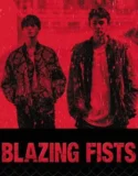 Blazing Fists (2025)