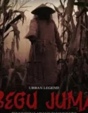 Film Indonesia URBAN LEGEND BEGU JUMA (2025)
