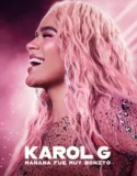 Karol G Tomorrow Was Beautiful (2025)