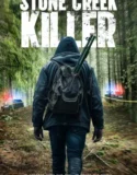 Stone Creek Killer (2025)