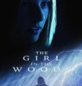 The Girl in the Woods (2025)