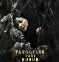 Film Indo Panggilan Dari Kubur 2025