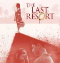 The Last Resort (2025)