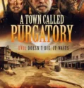 A Town Called Purgatory (2025)