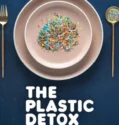 The Plastic Detox (2026)