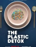 The Plastic Detox (2026)