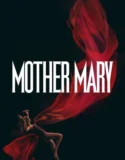 Mother Mary (2026)