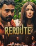 Reroute [Director’s Cut] (2026)