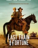 Last Train to Fortune (2025)