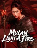 Mulan Light A fire (2026)