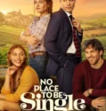 No Place to Be Single (2026)
