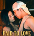 Paid To Love (2026)