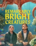 Remarkably Bright Creatures (2026)