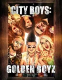 City Boys Golden Boyz (2026)