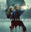 Colors of Evil Black (2026)