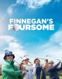 Finnegan’s Foursome (2026)