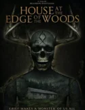 House at the Edge of the Woods (2025)