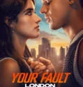 Your Fault London (2026)