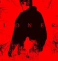 Loner (2025)