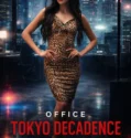 Office Tokyo Decadence (2026)