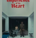 Impatience of the Heart (2026)