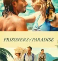 Prisoners of Paradise (Ambleside) (2025)