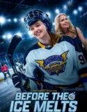 Before the Ice Melts (2026)