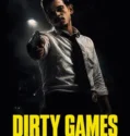 Dirty Games (2026)
