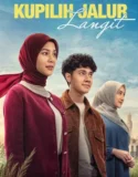 Film Indonesia Kupilih Jalur Langit (2026)