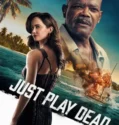 Just Play Dead (2026)