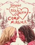Teenage Sex and Death at Camp Miasma (2026)