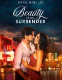 Beauty from Surrender (2026)