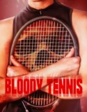 Bloody Tennis (2026)