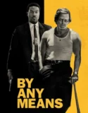 By Any Means (2026)