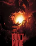 Don’t Move (2026)