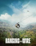 Hanging by a Wire (2026)