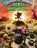 Shaun the Sheep The Beast of Mossy Bottom (2026)