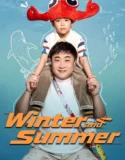 Winter and Summer (2026)